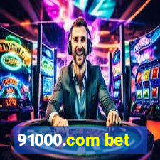 91000.com bet